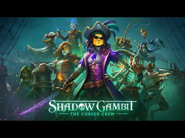 Прохождение Shadow Gambit: The Cursed Crew