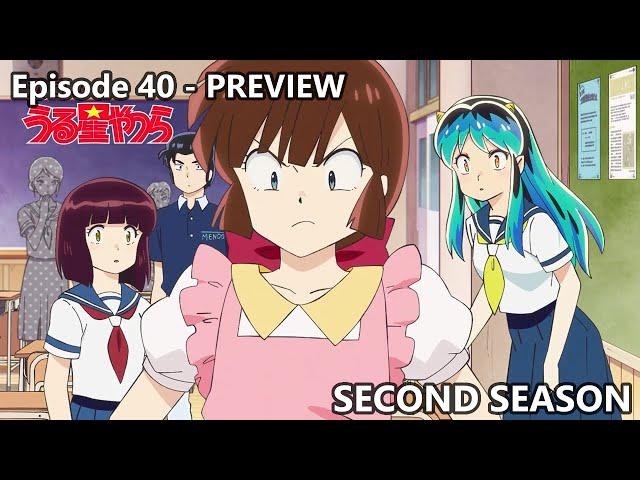 Preview Episode 40 - SECOND SEASON - "Urusei Yatsura 2024" - うる星やつら