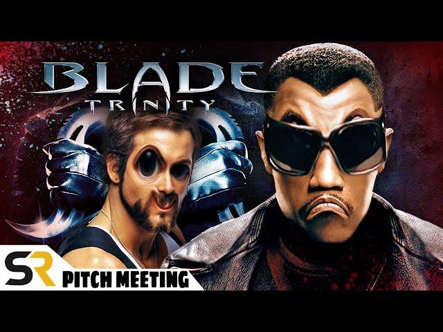 Blade: Trinity Pitch Meeting