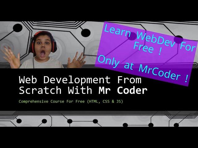 Let us start Web Development Tutorials ! | Web Dev Tuts #0 | How do websites work ? | Mr Coder