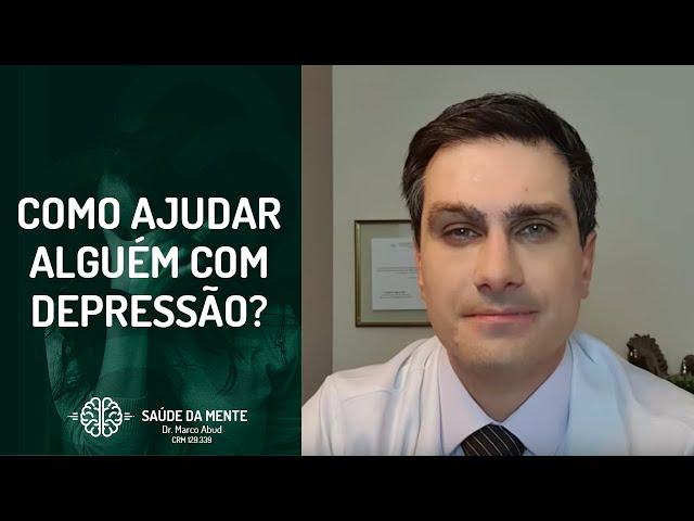 Como ajudar alguém com Depressão?