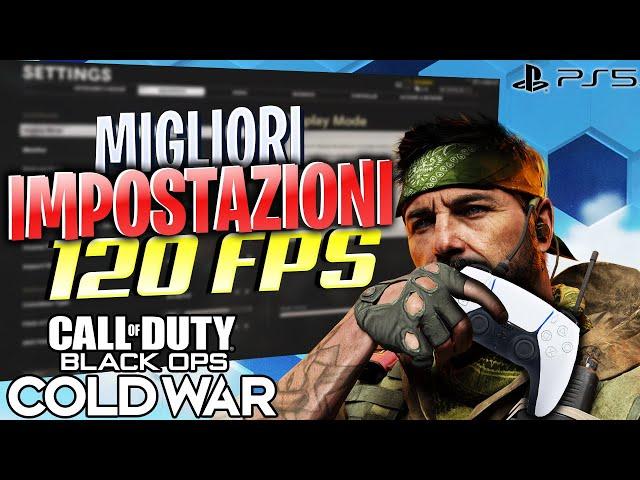 SETTAGGI da PRO! migliori IMPOSTAZIONI Black Ops Cold War PS5 - ITA