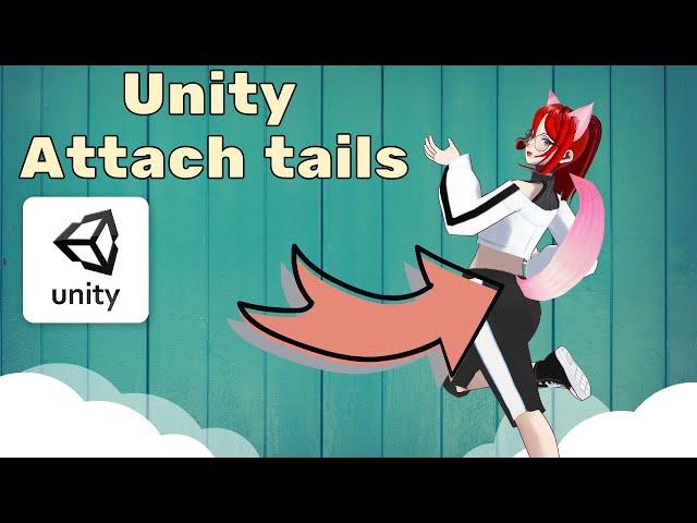 VroidStudio Unity How to attach Tails new edition