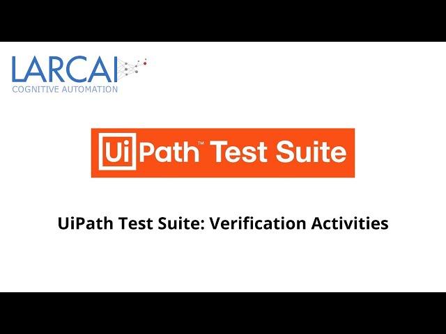 UiPath Test Suite  Verification Activities