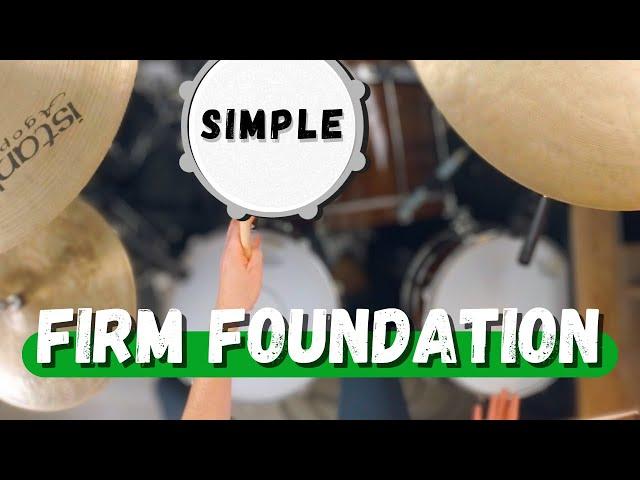 Simple Drums for Firm Foundation (Chandler Moore & Cody Carnes)