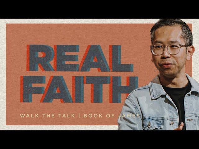 Faith That Works (James 2:14-26) | Dan Yan | FCC Online