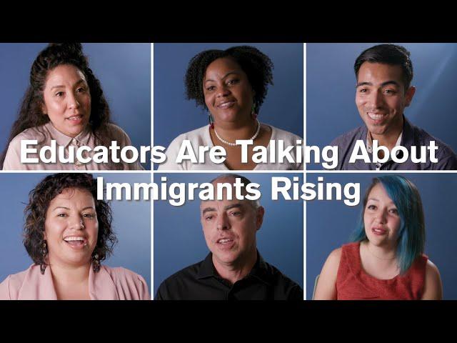 Educators Are Talking About Immigrants Rising