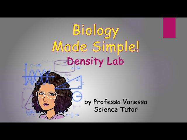 Biology Made Simple! Density Lab