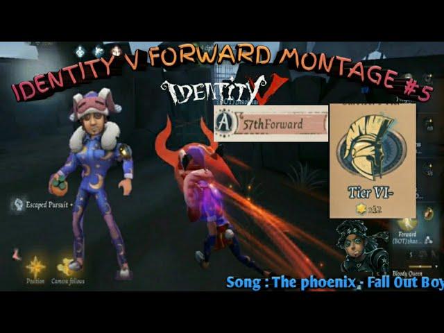 Identity V Forward Montage #5