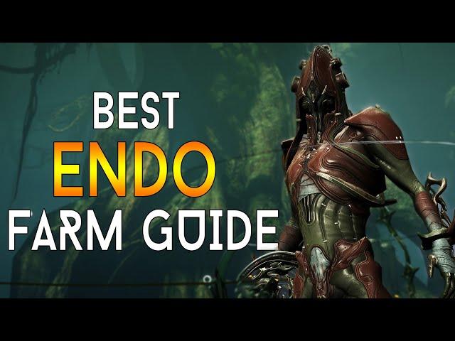 [WARFRAME] BEST ENDO FARMING GUIDE | ALL IN ONE | GET YOUR ENDO NOW!