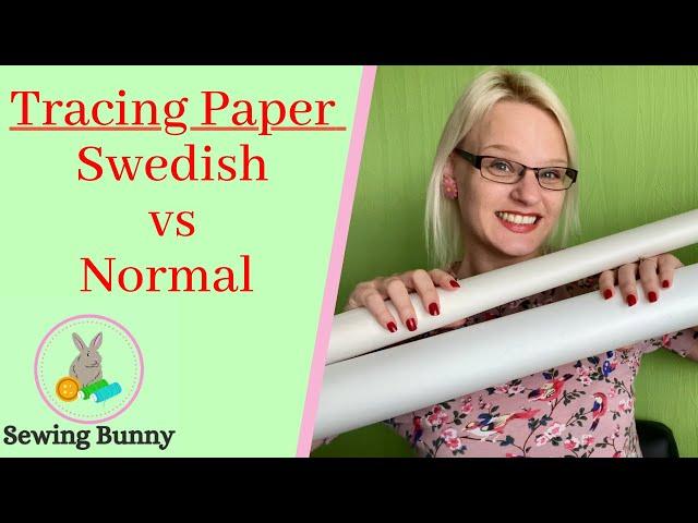 Sewing Tracing Paper Swedish vs Normal