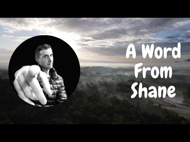 A Word From Shane - Featured Guest