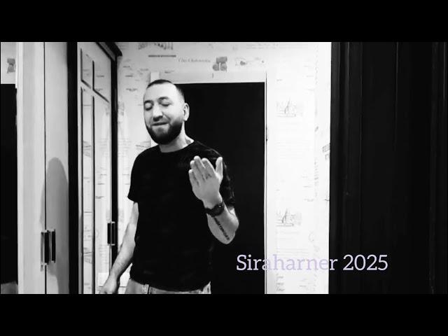 Samvel Petrosyan-Siraharner 2025️