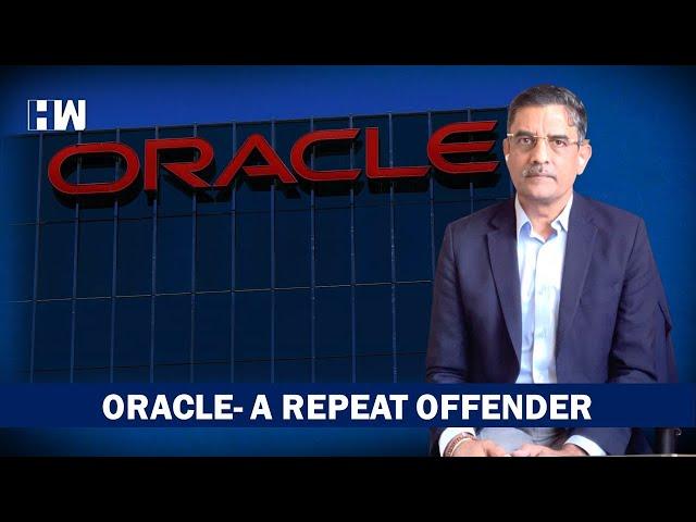 Business Tit-Bits: Oracle-The Repeat Offender