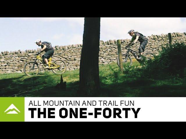 THE ONE-FORTY Trail Bike | Enduro and Trail Fun | MTB