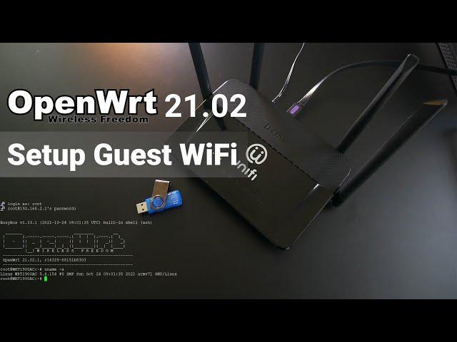 OpenWRT 21.02 - Setup Guest WiFi