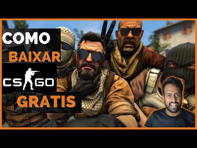 TUTORIAL COMO BAIXAR CS GO ORIGINAL GRATIS Atualizado 2023 PASSO A PASSO COMPLETO.