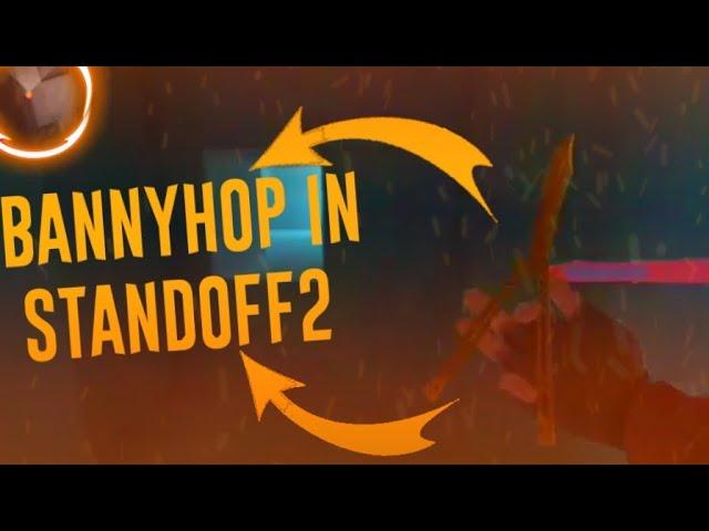 БАНИХОП ДОБАВИЛИ В STANDOFF2//BANNYHOP В ОБНОВЕ//ГЕМПЛЕЙ С БАНИХОПОМ//#L1F