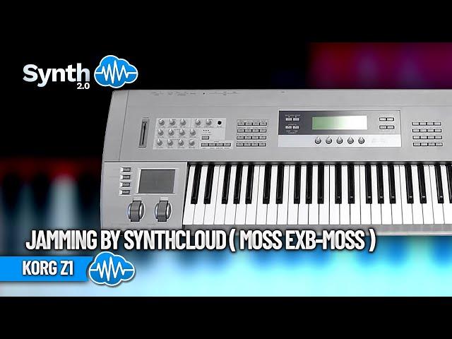Korg Z1 Synth jamming by Synthcloud ( Moss Exb-Moss )