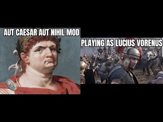 Aut Caesar Aut Nihil - Best Warband Mod - New series - Playing as Lucius Vorenus -  Part #1