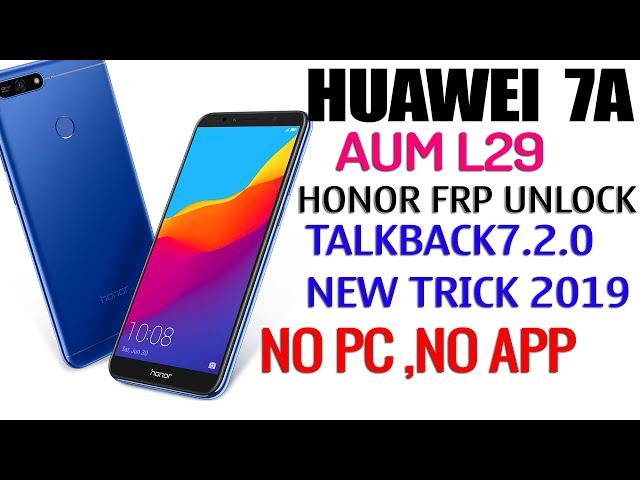 Honor 7A [AUM] L29 ByPass FRP lock or Remove Google Account Witout PC 2022