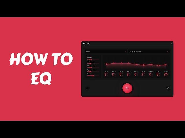 How to Use FxSound's EQ