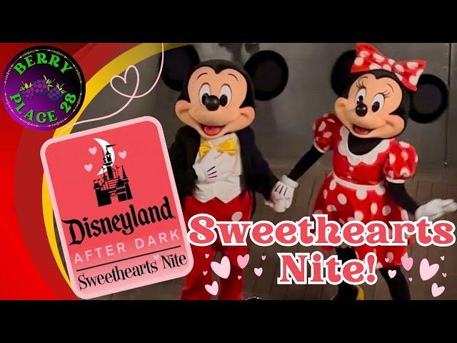  LIVE - Disneyland After Dark: Sweethearts Nite!