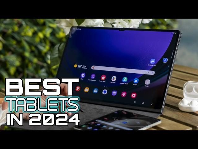 Best Tablets 2024 - Apple & Android Tablets - Get The Right One