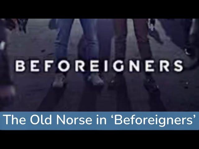 Behind the Old Norse in Beforeigners (with Prof. Alexander Kristoffersen Lykke)