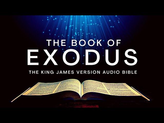 The Book of Exodus KJV | Audio Bible (FULL) by #Max McLean #audio #bible #audiobook #scripture #kjv