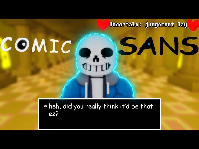 Undertale: Judgement Day Comic Sans Pacifist Phase 2 (EVENT + 1337, 200 wins) SHOWCASE