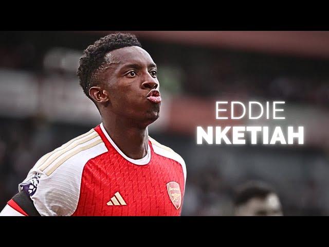 Eddie Nketiah - Season Highlights | 2024