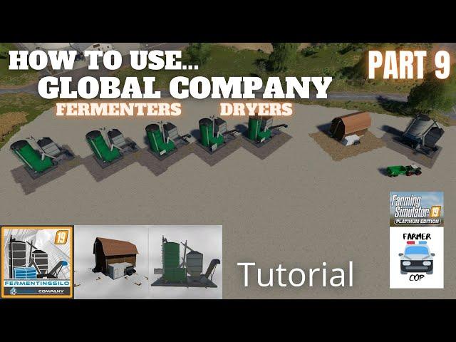 How To Use Global Company Part 9 - Fermenters, and Dryers - Farming Simulator 19