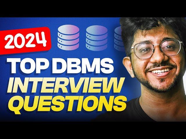 Most Important Database & DBMS questions for Interviews in 30 mins | Internship and Placement Prep