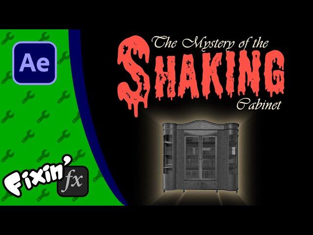 The mystery of the shaking cabinet - VFX Clinic