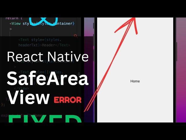 [FIXED] SafeAreaView Error Resolved REACT NATIVE/EXPO