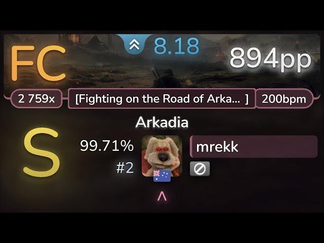 8.2⭐ mrekk | BABYMETAL - Arkadia [Fighting on the Road of Arkadia's] 99.71% (#2 894pp FC) - osu!