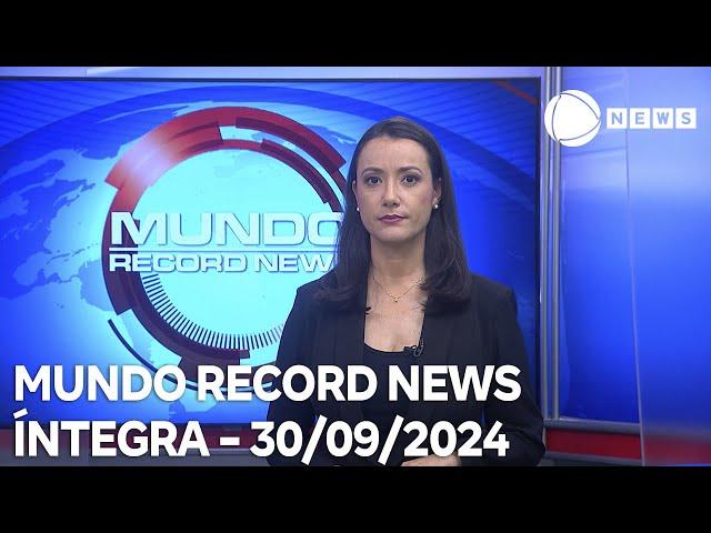 Mundo Record News - 30/09/2024