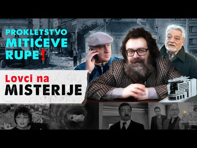 PROKLETSTVO MITIĆEVE RUPE‼ - Lovci Na Misterije - epizoda 01