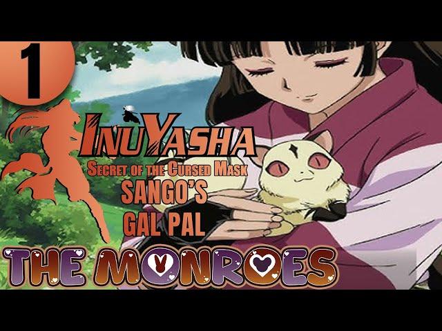 EP. 01 // Sango's Gal Pal // InuYasha: Secret of the Cursed Mask // Date Night