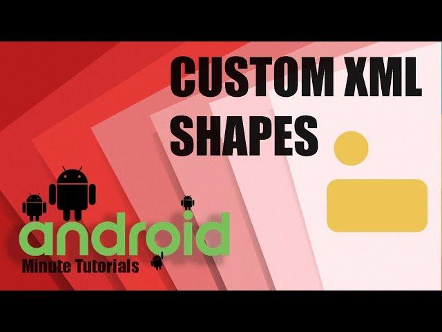 Android Studio - Custom XML Shapes