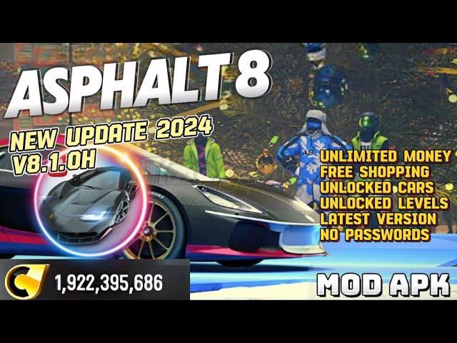 Asphalt 8 Mod Apk 8.1.0h Unlimited Money Unlocked Car 2024 Update!