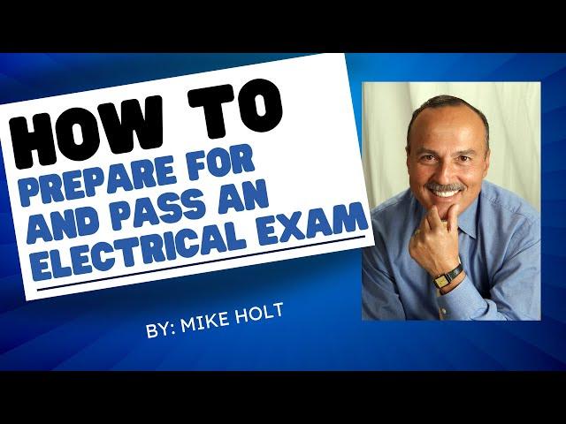 How To Prepare For and Pass Your Electrical Exam