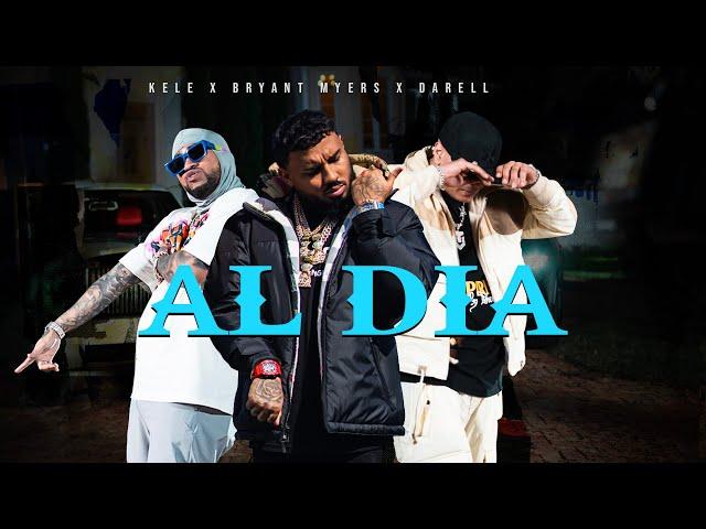 Kele, Darell & Bryant Myers - Al Dia (Video Oficial)