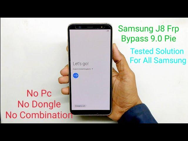 Samsung J8 9.0 Pie Frp Bypass Google Account Without PC Done