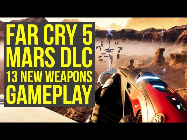 Far Cry 5 Lost On Mars Gameplay - 13 New Weapons From The Mars DLC (Far Cry 5 DLC - Far Cry 5 Mars)