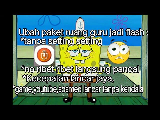 ubah paket ruang guru jadi Flash|| tanpa setting pengaturan