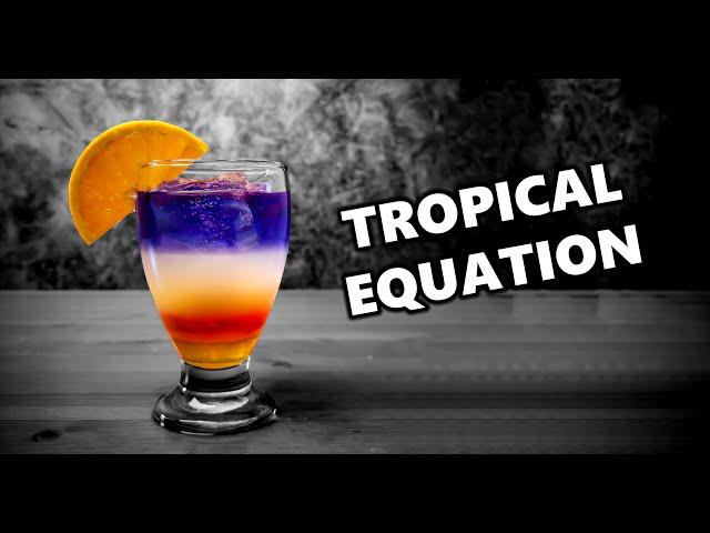 How To Make The Tropical Equation Layered Cocktail