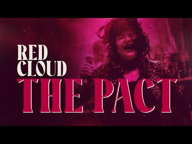 RED CLOUD • The Pact [OFFICIAL VIDEO]