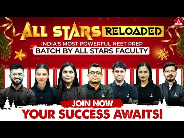 All Stars Reloaded: NEET ULTIMATE CRASH COURSE for NEET 2025 | GNT Team